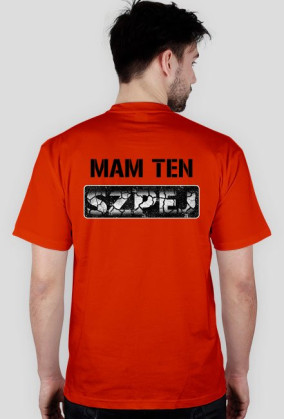 Koszulka MAM TEN SZPEJ
