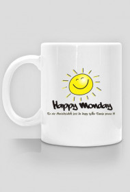 Happy Monday/To nie poniedziałki są do dupy tylko Twoja praca