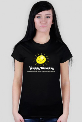 Happy Monday/To nie poniedziałki są do dupy tylko Twoja praca
