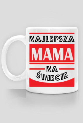 Najlepsza mama na świecie_kubek