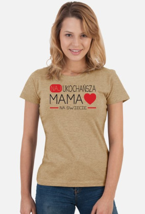 Najukochańsza mama na świecie_koszulka damska