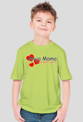 Moja mama ma dobry gust