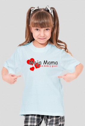 Moja mama ma dobry gust