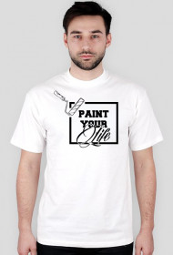 "Paint Your Life" T-Shirt