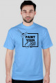 "Paint Your Life" T-Shirt