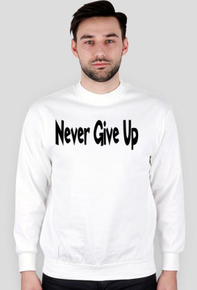 Bluza z Napisem Never Give Up