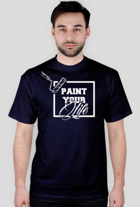 "Paint Your Life" T-Shirt