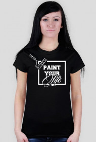 "Paint Your Life" T-Shirt