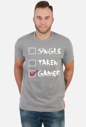 Single, taken, gamer_koszulka męska