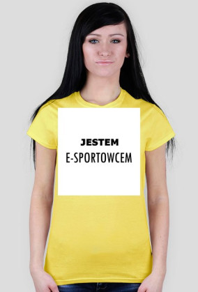 JESTEM E-SPORTOWCEM - KOSZULKA DAMSKA