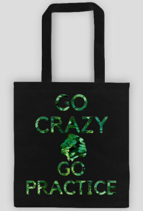 Go Crazy, Go Practice™