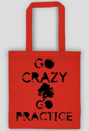 Go Crazy, Go Practice_mono™
