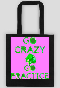 Go Crazy, Go Practice_wave™