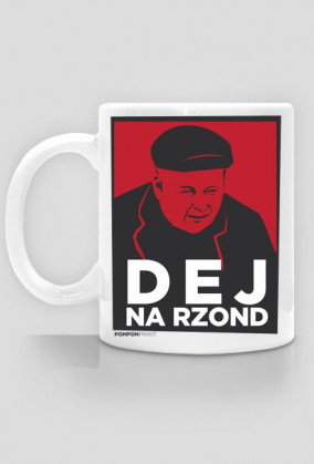 Kubek "Dej na Rzond"