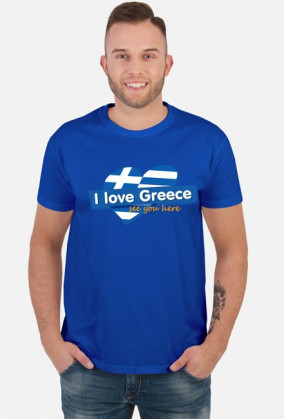 I love Greece