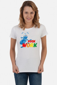Fuck Work