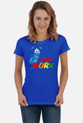 Fuck Work