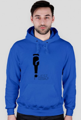 Bluza dzisiaj?