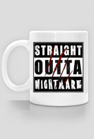 Straight Outta NIGHTMARE