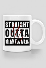 Straight Outta NIGHTMARE