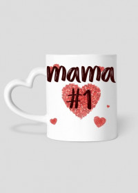 Kubek na Dzień Mamy, Mama #1