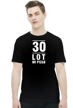 Koszulka z napisem na 30 urodziny
