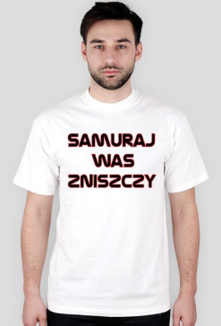 Samuraj niszczy