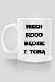 NIECH RODO BĘDZIE Z TOBĄ kubek