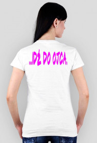 Idź do ojca.
