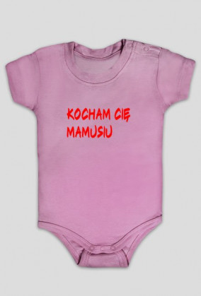 Body- kocham Cię mamusiu