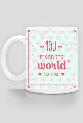 YOU MEAN