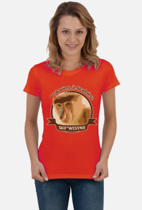 I tak wiem, że kradniesz sku*wesynu - Nosacz Koszulka - Somsiad (Damska)