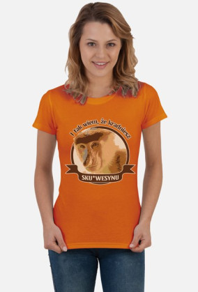 I tak wiem, że kradniesz sku*wesynu - Nosacz Koszulka - Somsiad (Damska)