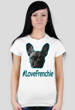 Koszulka "#LoveFrenchie"