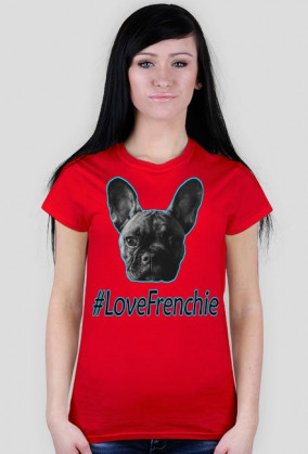 Koszulka "#LoveFrenchie"