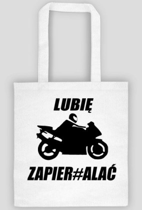 EKO Torba "LUBIĘ ZAPIER#ALAĆ"