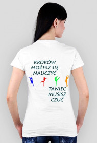 Koszulka "Taniec Musisz Czuć"
