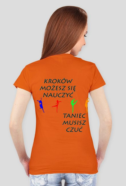 Koszulka "Taniec Musisz Czuć"