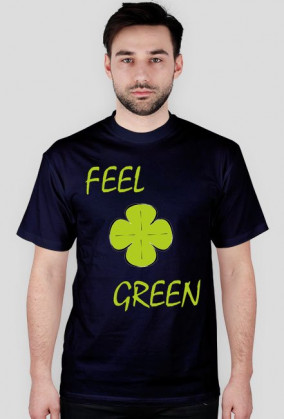 Feel green