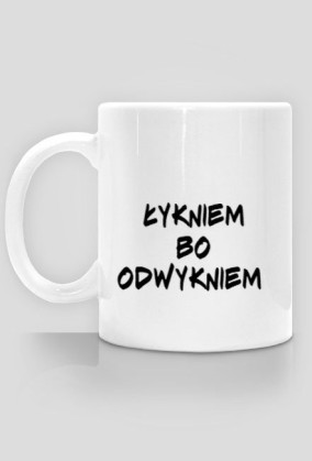 LYKNIEM BO ODWYKNIEM
