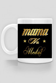 Mama Na Medal Cup