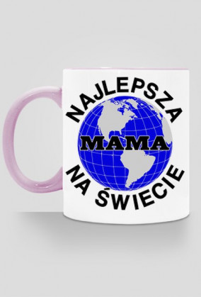 Prezent dla mamy Najlepsza mama kubek