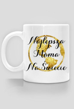 Najlepsza Mama Na Świecie Cup