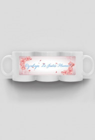 Dziękuje Że Jesteś Mamo Cup