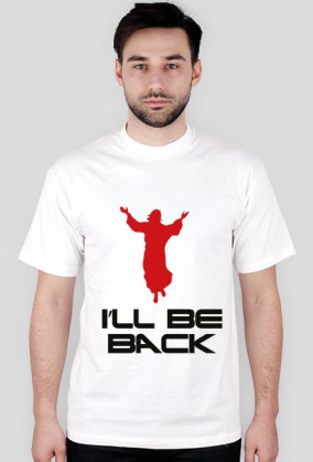 I'll be back (tshirt)