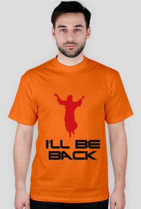 I'll be back (tshirt)