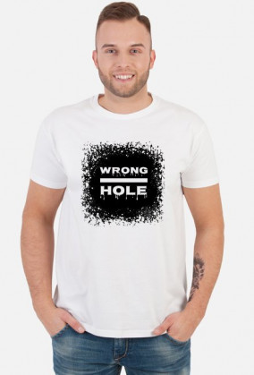 WRONG HOLE