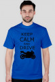 Koszulka motocyklowa dla fana motocykli KEEP CALM AND DRIVE MOTOR