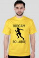 Koszulka dla fana biegania BIEGAM BO LUBIĘ