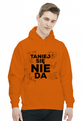 BLUZA TANIEJ SIĘ NIE DA